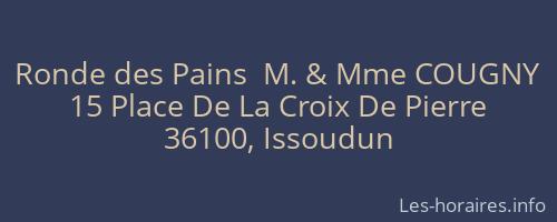Ronde des Pains  M. & Mme COUGNY