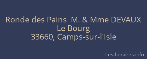 Ronde des Pains  M. & Mme DEVAUX