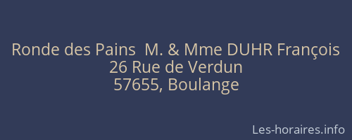Ronde des Pains  M. & Mme DUHR François