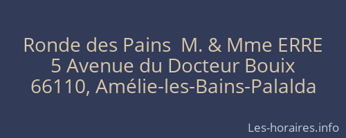 Ronde des Pains  M. & Mme ERRE