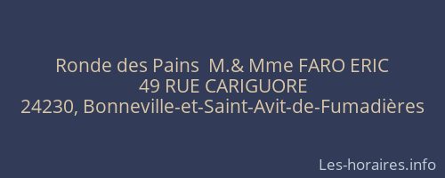Ronde des Pains  M.& Mme FARO ERIC
