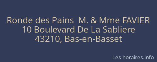 Ronde des Pains  M. & Mme FAVIER