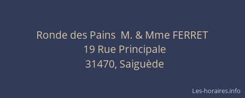 Ronde des Pains  M. & Mme FERRET