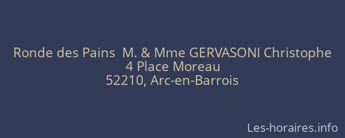 Ronde des Pains  M. & Mme GERVASONI Christophe