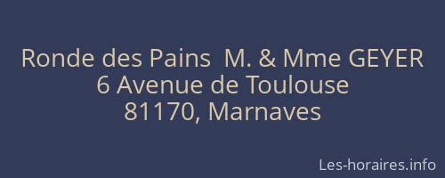 Ronde des Pains  M. & Mme GEYER