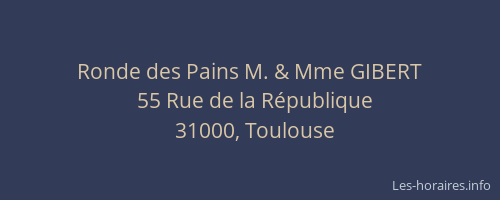 Ronde des Pains M. & Mme GIBERT