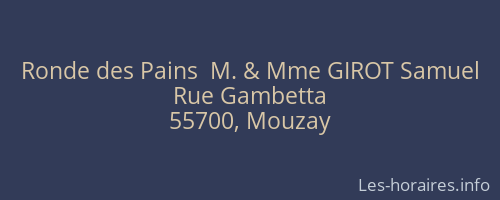 Ronde des Pains  M. & Mme GIROT Samuel