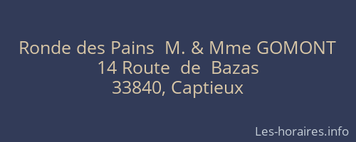 Ronde des Pains  M. & Mme GOMONT