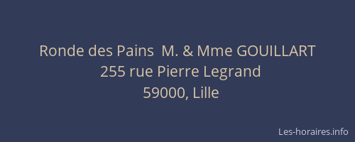 Ronde des Pains  M. & Mme GOUILLART