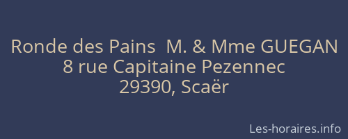 Ronde des Pains  M. & Mme GUEGAN