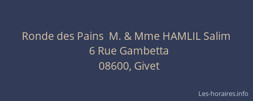 Ronde des Pains  M. & Mme HAMLIL Salim