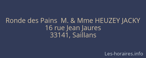 Ronde des Pains  M. & Mme HEUZEY JACKY