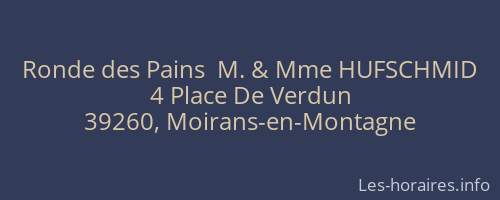 Ronde des Pains  M. & Mme HUFSCHMID
