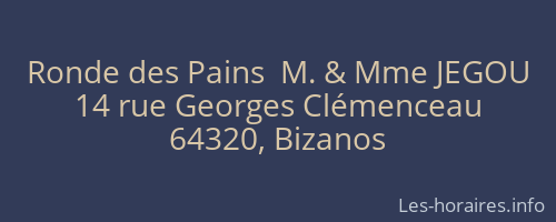 Ronde des Pains  M. & Mme JEGOU
