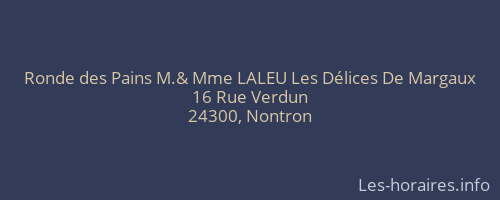 Ronde des Pains M.& Mme LALEU Les Délices De Margaux