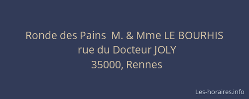 Ronde des Pains  M. & Mme LE BOURHIS