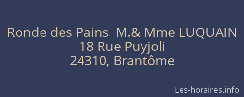 Ronde des Pains  M.& Mme LUQUAIN