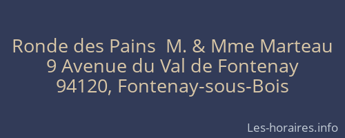 Ronde des Pains  M. & Mme Marteau