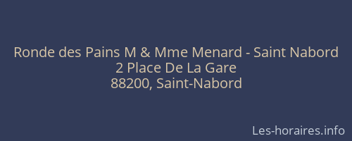 Ronde des Pains M & Mme Menard - Saint Nabord