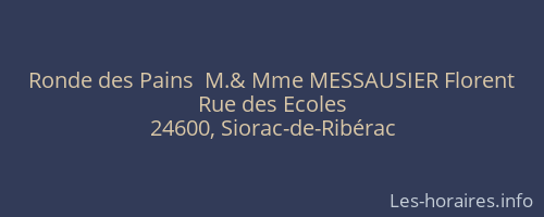Ronde des Pains  M.& Mme MESSAUSIER Florent