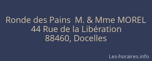 Ronde des Pains  M. & Mme MOREL