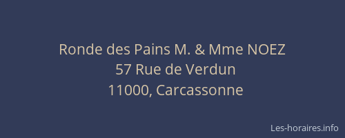 Ronde des Pains M. & Mme NOEZ