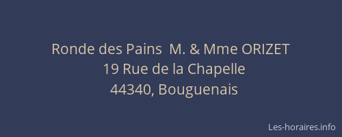 Ronde des Pains  M. & Mme ORIZET