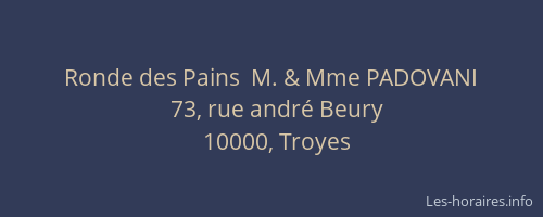 Ronde des Pains  M. & Mme PADOVANI
