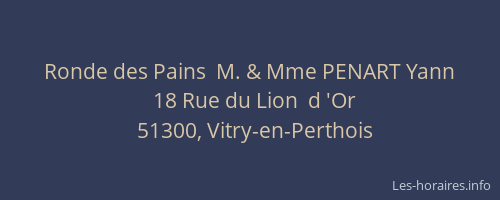 Ronde des Pains  M. & Mme PENART Yann