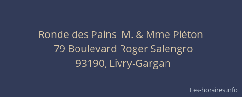 Ronde des Pains  M. & Mme Piéton