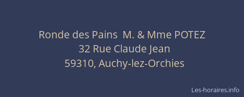 Ronde des Pains  M. & Mme POTEZ