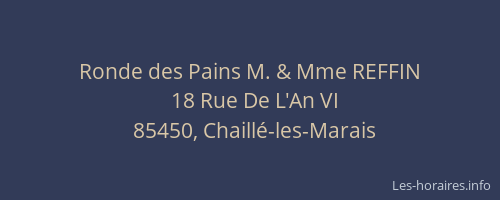 Ronde des Pains M. & Mme REFFIN