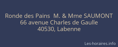 Ronde des Pains  M. & Mme SAUMONT