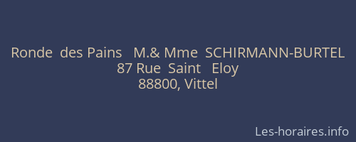 Ronde  des Pains   M.& Mme  SCHIRMANN-BURTEL