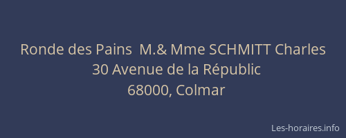 Ronde des Pains  M.& Mme SCHMITT Charles