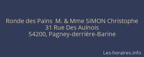 Ronde des Pains  M. & Mme SIMON Christophe