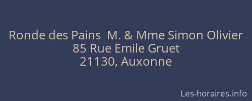 Ronde des Pains  M. & Mme Simon Olivier