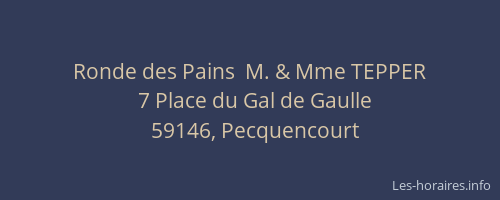 Ronde des Pains  M. & Mme TEPPER