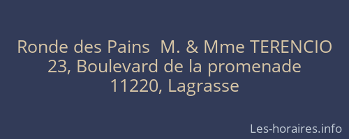 Ronde des Pains  M. & Mme TERENCIO