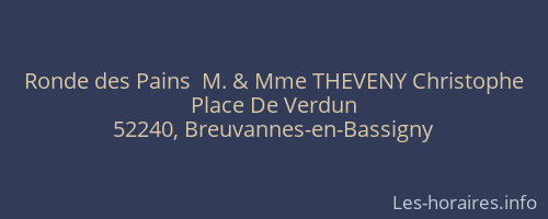 Ronde des Pains  M. & Mme THEVENY Christophe