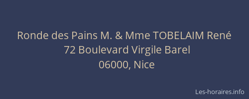 Ronde des Pains M. & Mme TOBELAIM René