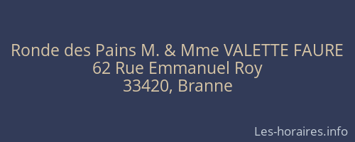 Ronde des Pains M. & Mme VALETTE FAURE