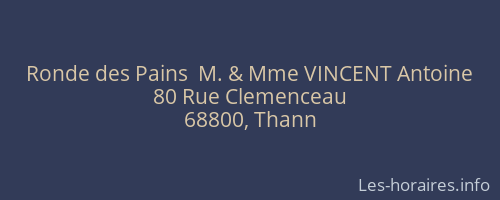 Ronde des Pains  M. & Mme VINCENT Antoine