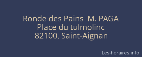 Ronde des Pains  M. PAGA