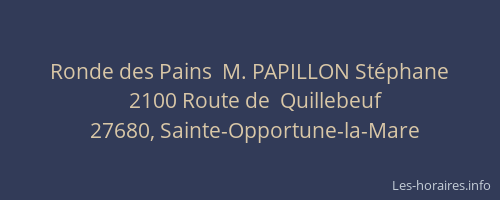 Ronde des Pains  M. PAPILLON Stéphane