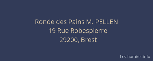 Ronde des Pains M. PELLEN