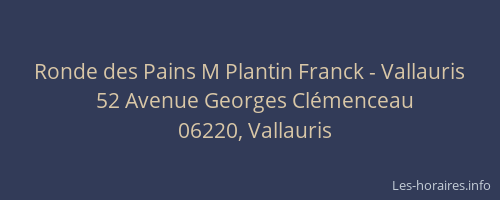 Ronde des Pains M Plantin Franck - Vallauris