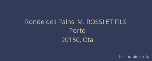 Ronde des Pains  M. ROSSI ET FILS