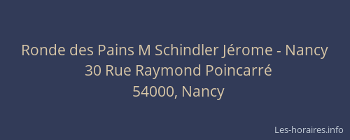 Ronde des Pains M Schindler Jérome - Nancy