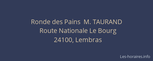 Ronde des Pains  M. TAURAND